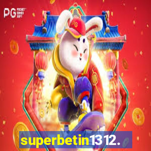 superbetin1312.com