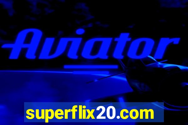 superflix20.com