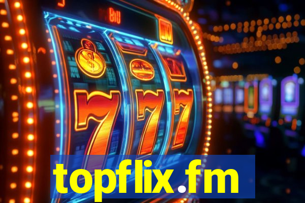 topflix.fm