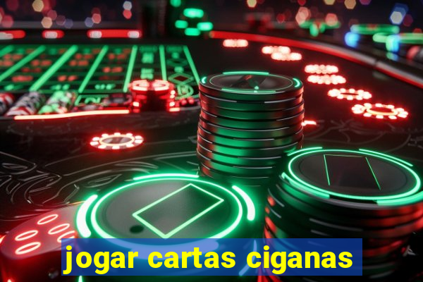 jogar cartas ciganas