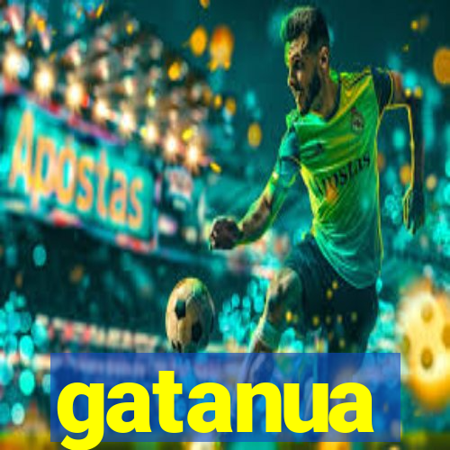 gatanua