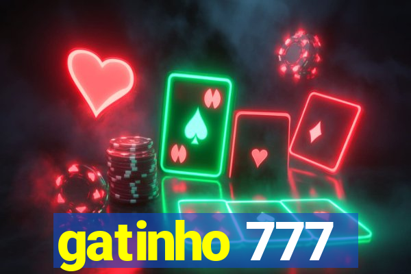 gatinho 777