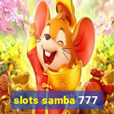 slots samba 777