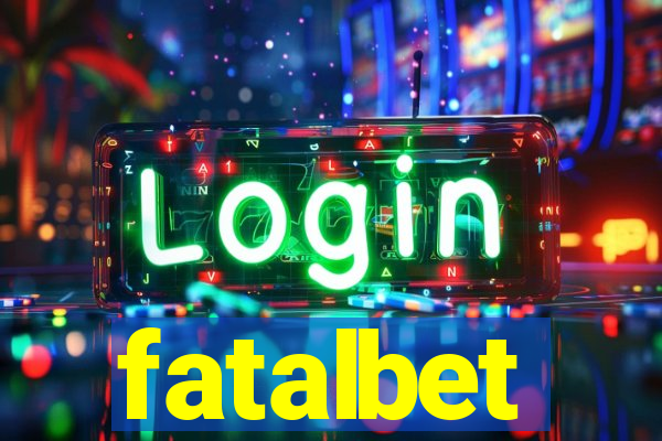 fatalbet