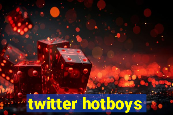 twitter hotboys