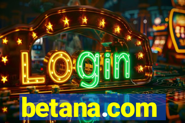 betana.com