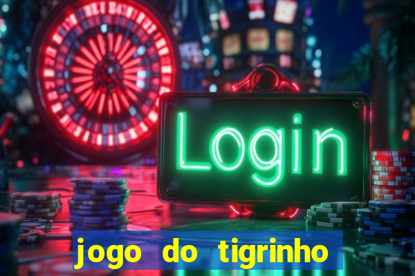 jogo do tigrinho é legalizado no brasil