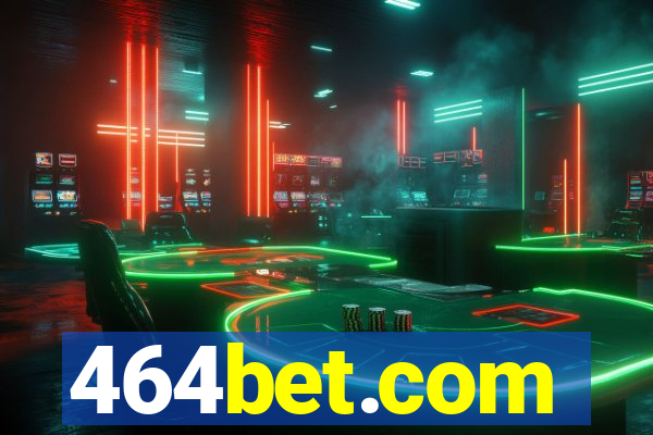 464bet.com