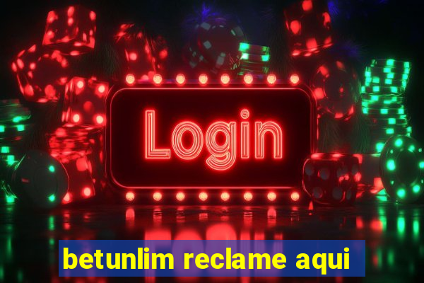 betunlim reclame aqui