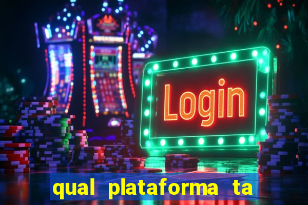 qual plataforma ta pagando mais