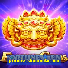 premio diamante em dinheiro blaze