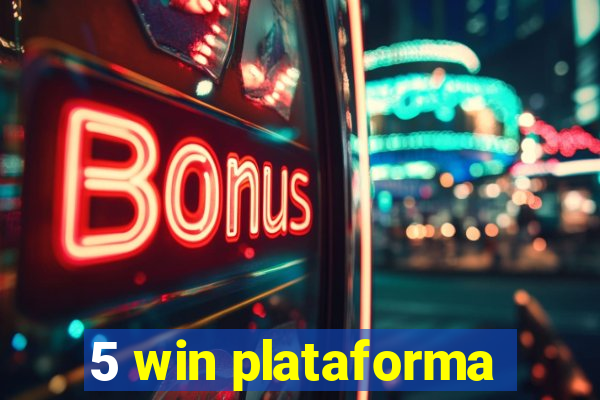 5 win plataforma