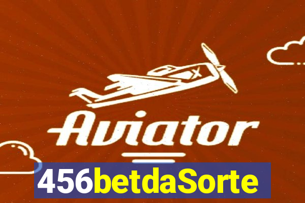 456betdaSorte