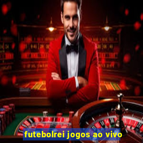 futebolrei jogos ao vivo