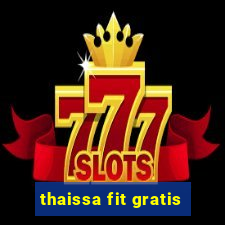 thaissa fit gratis