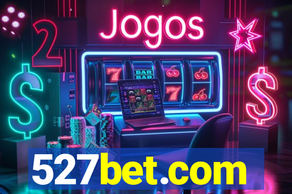 527bet.com