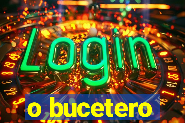 o bucetero