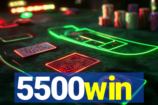 5500win