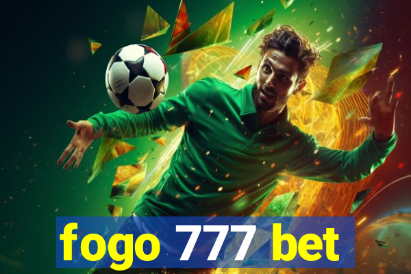 fogo 777 bet