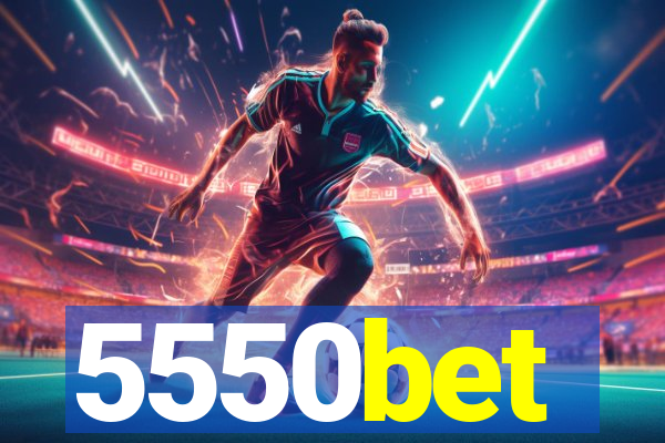 5550bet