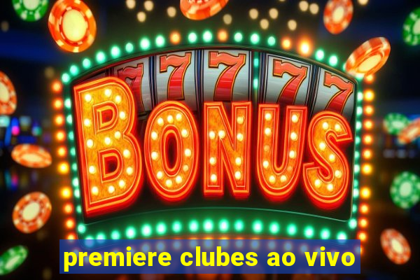 premiere clubes ao vivo