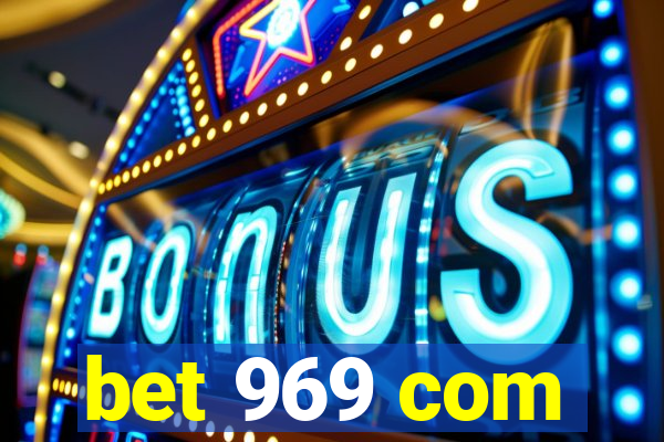 bet 969 com