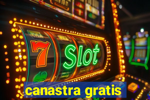 canastra gratis