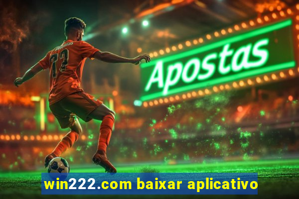 win222.com baixar aplicativo