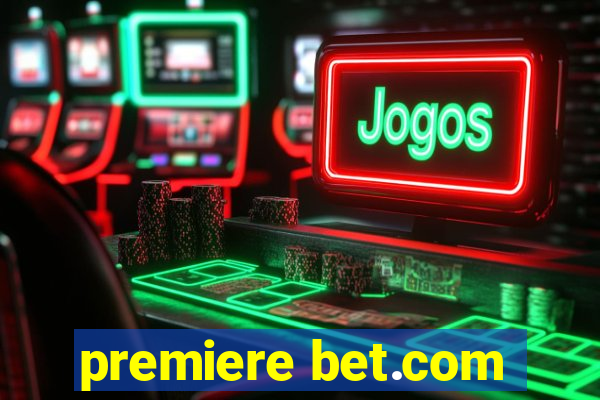 premiere bet.com