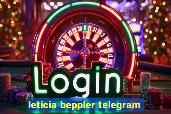 leticia beppler telegram