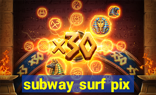 subway surf pix