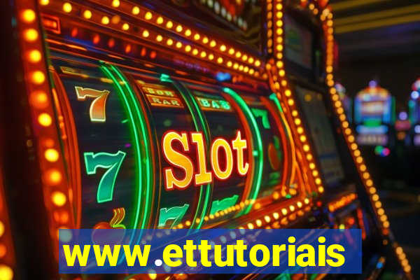 www.ettutoriais.com