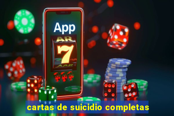 cartas de suicidio completas