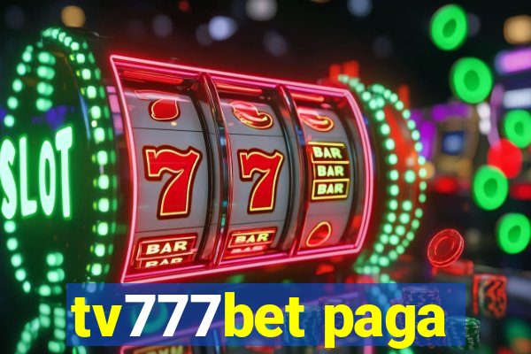 tv777bet paga