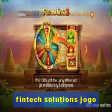 fintech solutions jogo