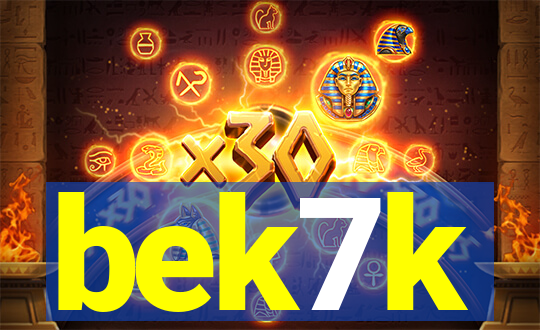 bek7k