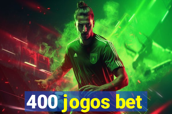 400 jogos bet