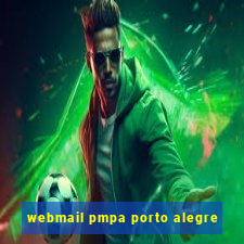 webmail pmpa porto alegre