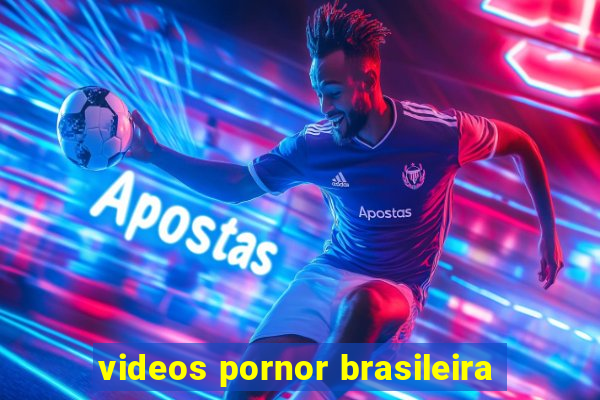 videos pornor brasileira