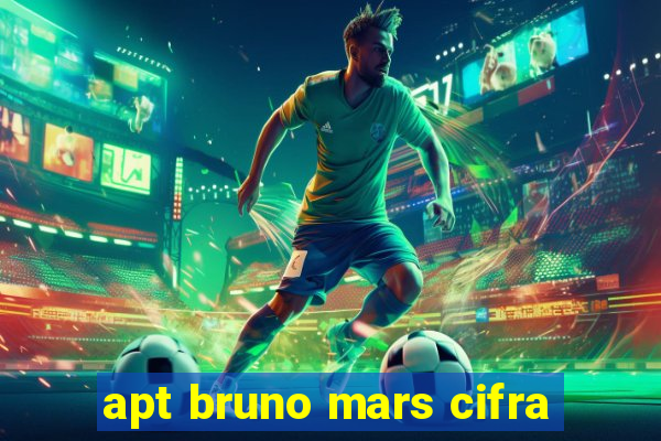 apt bruno mars cifra