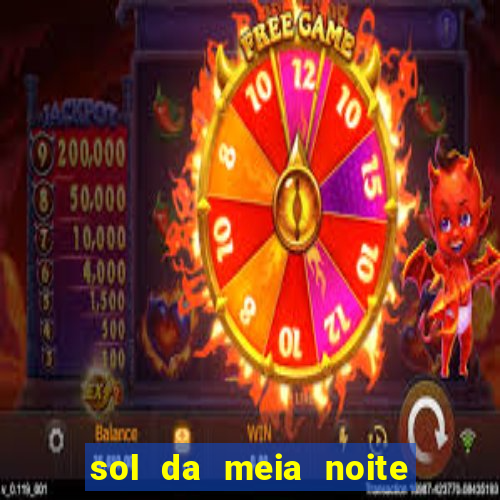 sol da meia noite ela morre