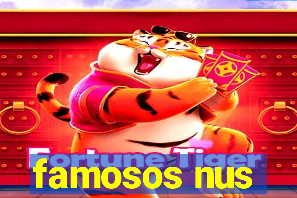 famosos nus