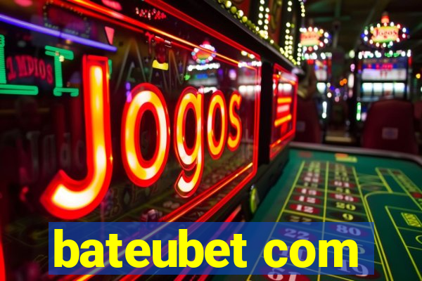 bateubet com