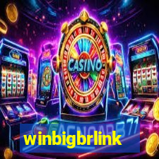 winbigbrlink