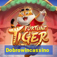 Dobrowincassino