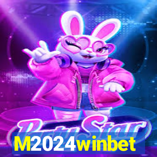 M2024winbet