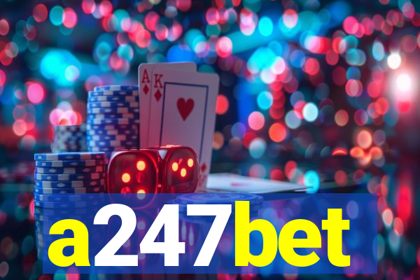 a247bet