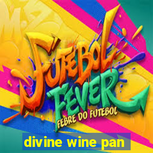 divine wine pan