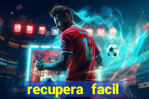 recupera facil reclame aqui