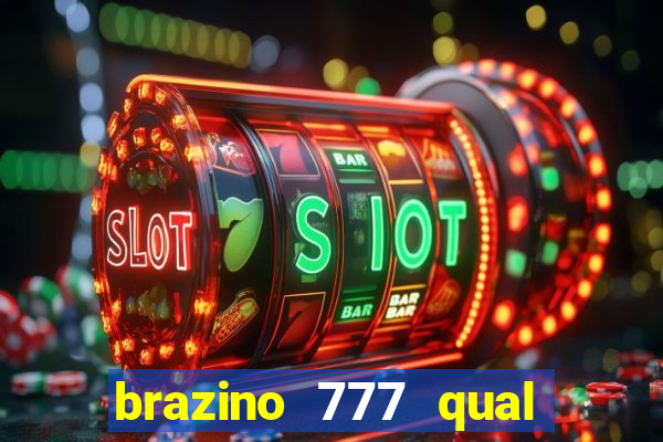 brazino 777 qual melhor jogo